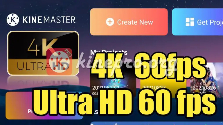 How to Export 4K 60 FPS Videos in Kinemaster